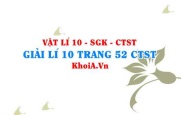 Giải Vật lí 10 trang 52 Chân trời Sáng tạo